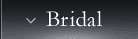 Bridal